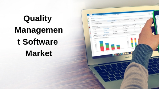 Global Quality Management Software Market